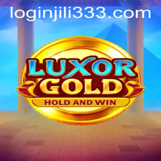 LuxorGold: Exploring the Thrills and Strategies of JiLi333 PH Login