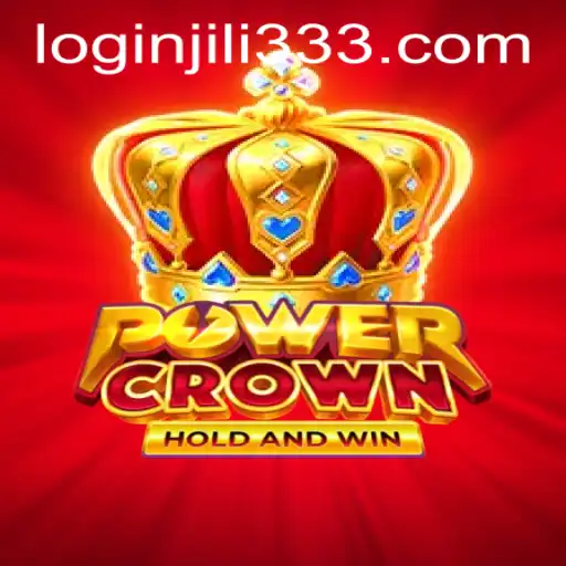 Exploring PowerCrown: A Comprehensive Guide with JiLi333 PH Login